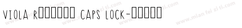 VIOLA Regular CAPS LOCK字体转换